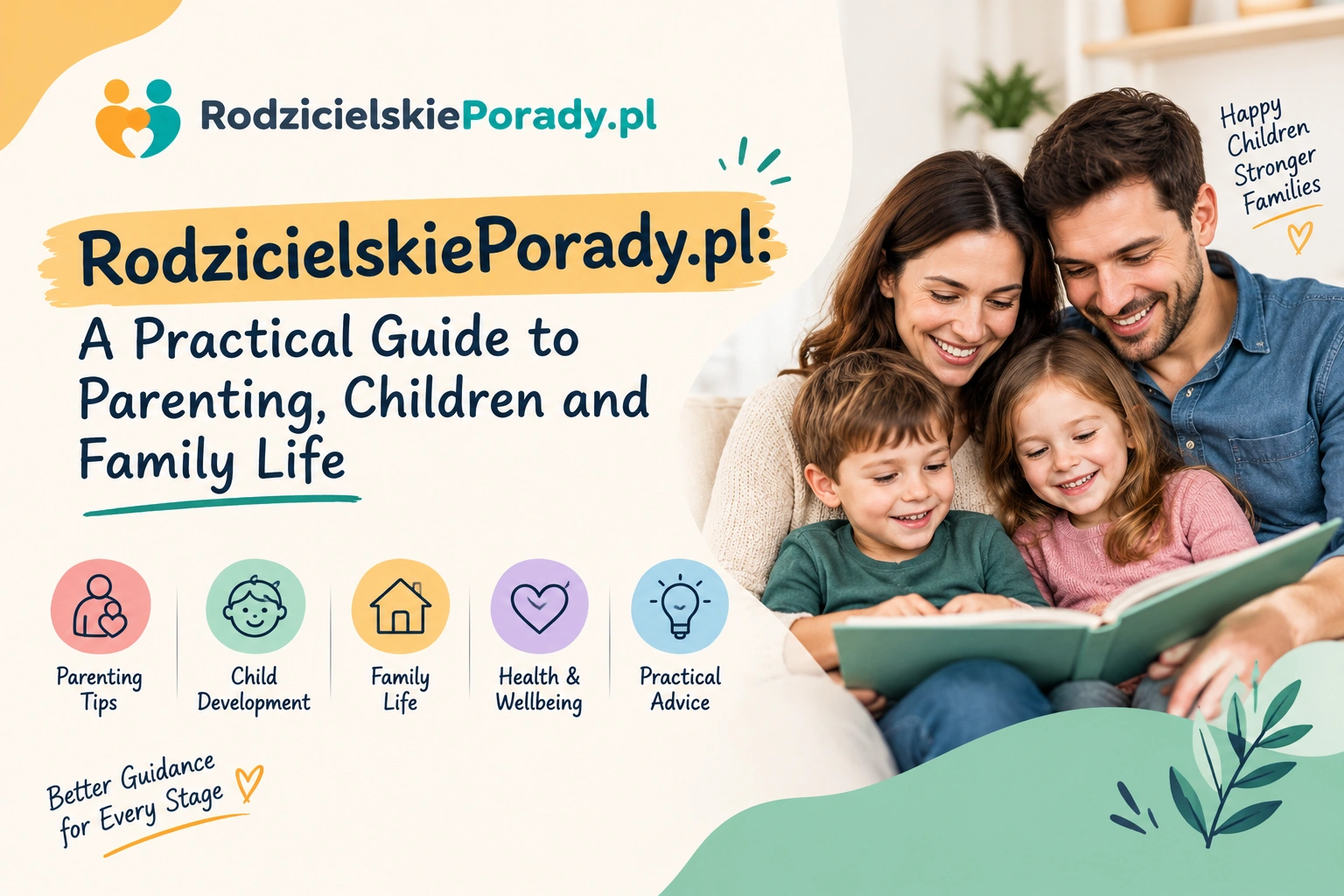 RodzicielskiePorady.pl: A Practical Guide to Parenting, Children and Family Life.